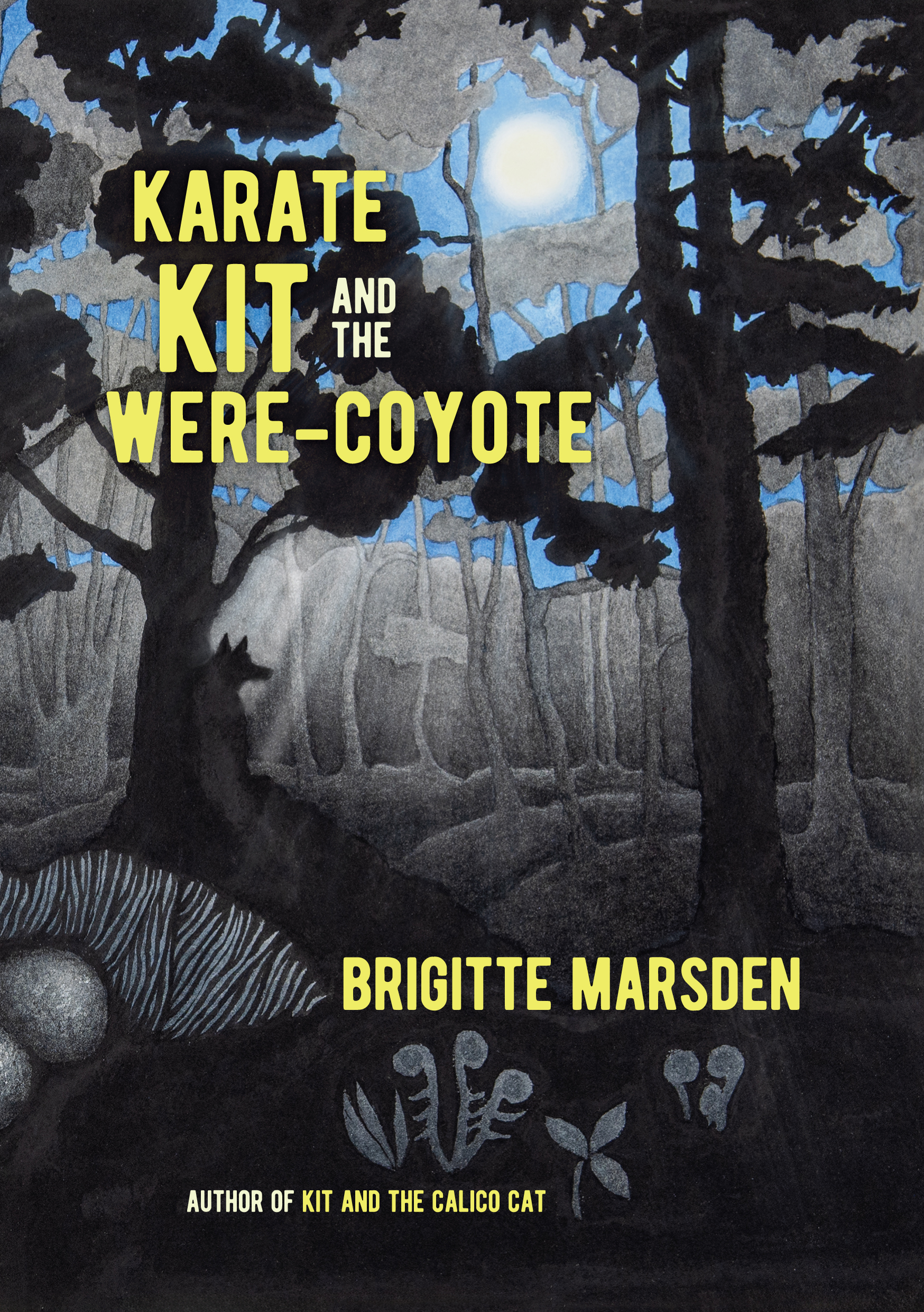Karate Kit and the Were-Coyote