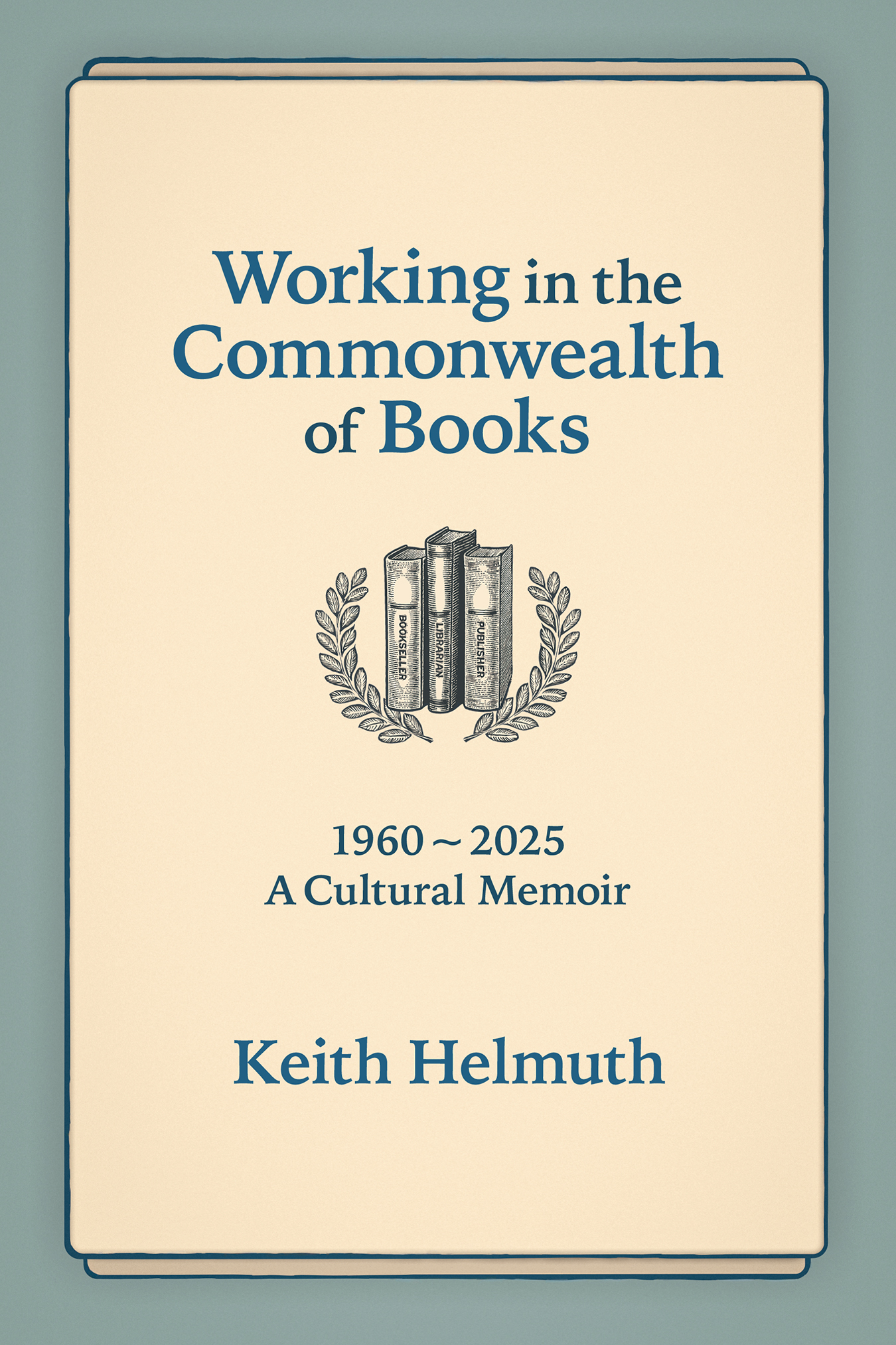 Working in the Commonwealth of Books